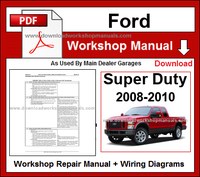 Ford Super Duty F-250 F-350 F-450 F-550 Service Repair Workshop Manual pdf
